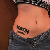 Waterproof Temporary Tattoo Sticker Black Letter Mean: Maybe Body Art Fake Tattoo Flash Tattoo Waist Female Male